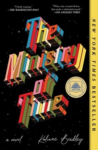 Enlarge image Cover: The Ministry of Time - Avid Reader Press