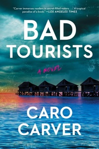 Enlarge image Cover: Bad Tourists - Avid Reader Press