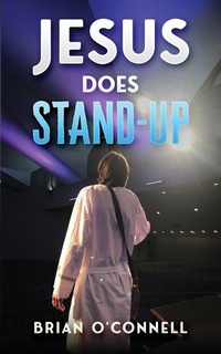 Enlarge image Cover: Jesus Does Stand-Up - Year of the Book Press