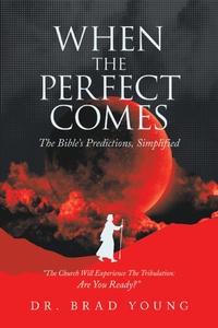 Enlarge image Cover: When the Perfect Comes - WestBow Press
