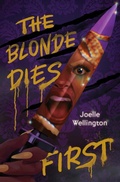 Cover: The Blonde Dies First - Simon & Schuster Books for Young Readers
