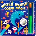 Cover: Water World Color Magic - Silver Dolphin Books