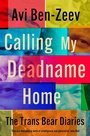 Cover: Calling My Deadname Home - Muswell Press