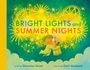 Cover: Bright Lights and Summer Nights - Tundra Book Group