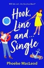 Cover: Hook, Line and Single - Boldwood Books Ltd