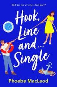 Enlarge image Cover: Hook, Line and Single - Boldwood Books Ltd