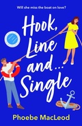 Cover: Hook, Line and Single - Boldwood Books Ltd
