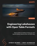 Cover: Engineering Lakehouses with Open Table Formats - Packt Publishing