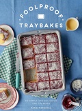 Cover: Foolproof Traybakes - Quadrille Publishing Ltd