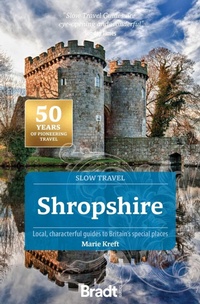 Abbildung von: Shropshire (Slow Travel) - Bradt Travel Guides