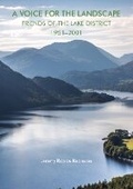 Cover: A Voice for the Landscape: Friends of the Lake District 1951-2001 - Lancaster University