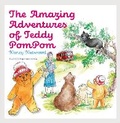 Cover: The Amazing Adventures of Teddy PomPom - Tricorn Books