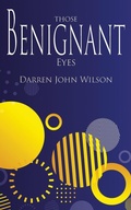 Cover: Those Benignant Eyes - aSys Publishing