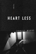 Cover: Heart Less - Touchette cover - Indolent Books