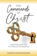 Cover: The Commands of Christ - Freiling Agency, LLC