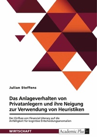 Abbildung von: Das Anlageverhalten von Privatanlegern und ihre Neigung zur Verwendung von Heuristiken - GRIN Verlag