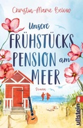 Cover: Unsere Fr&uuml;hst&uuml;ckspension am Meer - Ullstein eBooks