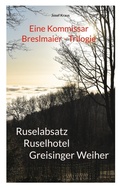 Cover: Kommissar Breslmaier - Trilogie - BoD - Books on Demand