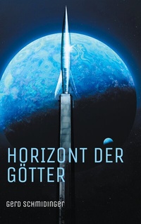 Abbildung von: Horizont der Götter - BoD - Books on Demand