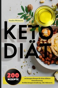 Abbildung von: Keto Diät- 200 ketogene Rezepte für deine effektive Fettverbrennung. - epubli