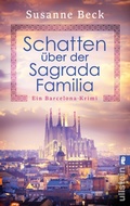 Cover: Schatten &uuml;ber der Sagrada Familia - Ullstein eBooks
