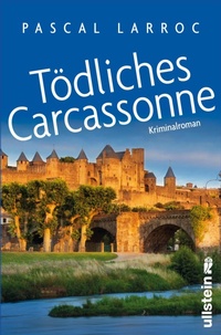 Abbildung von: Tödliches Carcassonne - Ullstein Taschenbuchverlag