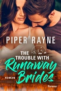 Cover: The Trouble With Runaway Brides - Forever