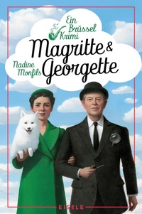Enlarge image Cover: Magritte und Georgette - Eisele Verlag