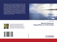 Enlarge image Cover: Reverse Dynamic Inequalities on Time Scales - LAP Lambert Academic Publishing