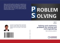 Enlarge image Cover: Solving rock mechanics problems for mining and civil engineering - LAP Lambert Academic Publishing
