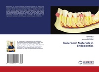 Enlarge image Cover: Bioceramic Materials in Endodontics - LAP Lambert Academic Publishing