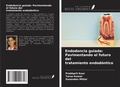 Cover: Endodoncia guiada: Pavimentando el futuro del tratamiento endod&oacute;ntico - Ediciones Nuestro Conocimiento