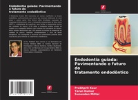 Enlarge image Cover: Endodontia guiada - Edicoes Nosso Conhecimento