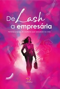 Cover: De lash a empres&aacute;ria - Chave Mestra Editora