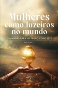 Cover: Mulheres como luzeiros no mundo - volume 2 - Chave Mestra Editora