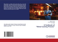 Enlarge image Cover: A Textbook of "Metal Casting Process" - International Book Market Service Ltd