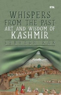 Cover: Whispers from the Past: The Art and Wisdom of Ancient Kashmir - Paramount Publishing House