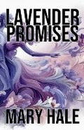 Cover: Lavender Promises - Mary Hale