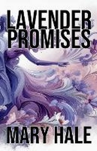 Enlarge image Cover: Lavender Promises - Mary Hale