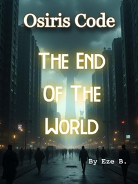 Enlarge image Cover: Osiris Code: The End Of The World - Eze
