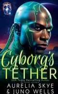 Cover: Cyborg's Tether - Amourisa Press