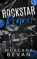 Cover: Rockstar Regret - C Bevan Publishing