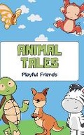 Cover: Animal Tales - Playful Friends