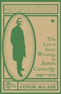 Cover: The Lost and Early Writings of James Connolly, 1889-1898 - Iskra Books