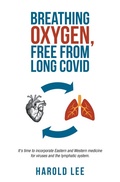 Cover: Breathing oxygen, free from Long Covid - Balboa Press