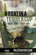 Cover: A Goat in a Tequila Cup - Finishing Line Press