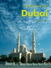 Abbildung von: Reflexionen über Dubai - Parkstone International