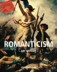 Abbildung von: Art History Romantism - Parkstone International