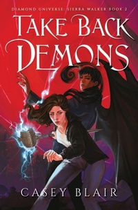 Enlarge image Cover: Take Back Demons - Casey Blair
