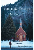 Cover: Gifts to the Prodigal - D to the Fourth Books & Scripts, LLC
